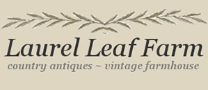 Laurel Leaf Farm - country antiques and vintage